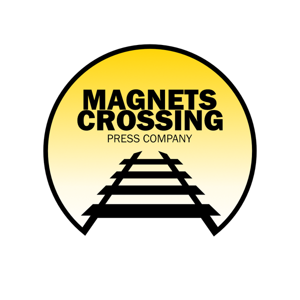 Magnets Crossing Press Company